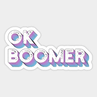 OK Boomer Sticker